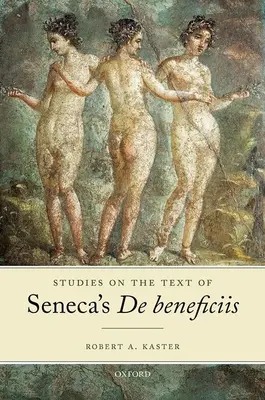 Štúdie k textu Senecovho diela de Beneficiis - Studies on the Text of Seneca's de Beneficiis