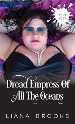 Strašná cisárovná všetkých oceánov - Dread Empress Of All The Oceans