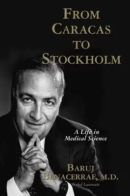Z Caracasu do Štokholmu: Život v lekárskej vede - From Caracas to Stockholm: A Life in Medical Science