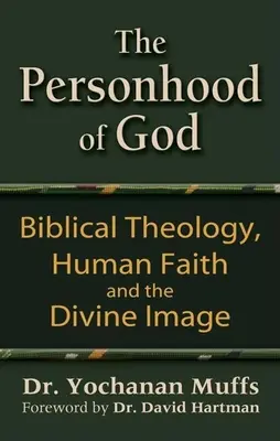 Osobnosť Boha: Biblická teológia, ľudská viera a Boží obraz - Personhood of God: Biblical Theology, Human Faith and the Divine Image