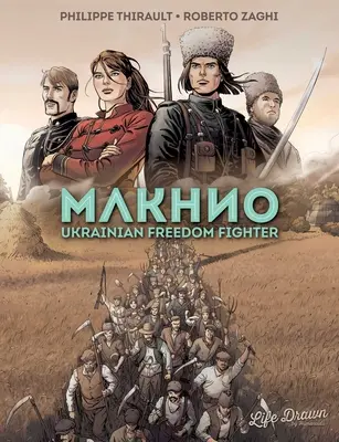 Machno: Ukrajinský bojovník za slobodu - Makhno: Ukrainian Freedom Fighter