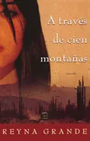 A traves de cien montanas (Cez sto hôr) - A traves de cien montanas (Across a Hundred Mountains)