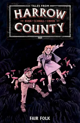 Príbehy z Harrow County 2. diel: Fair Folk - Tales from Harrow County Volume 2: Fair Folk