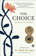 Voľba: Prijať možné - The Choice: Embrace the Possible