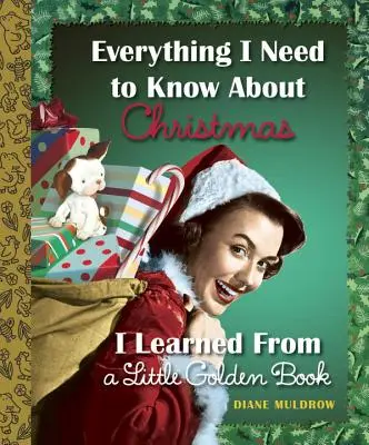 Všetko, čo potrebujem vedieť o Vianociach, som sa naučil z malej zlatej knihy - Everything I Need to Know about Christmas I Learned from a Little Golden Book