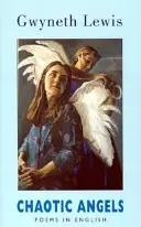 Chaotickí anjeli: Básne v angličtine - Chaotic Angels: Poems in English