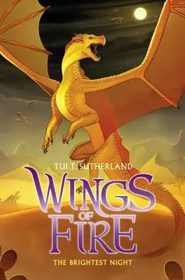Najjasnejšia noc (Krídla ohňa, č. 5), 5 - The Brightest Night (Wings of Fire #5), 5