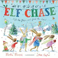Ideme na naháňačku so škriatkami - stolová kniha - We're Going on an Elf Chase - Board Book