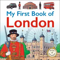 Moja prvá kniha o Londýne - My First Book of London