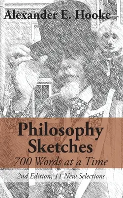 Filozofické náčrty: (druhé vydanie) - Philosophy Sketches: 700 Words at a Time (Second Edition)