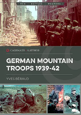 Nemecké horské jednotky 1939-42 - German Mountain Troops 1939-42