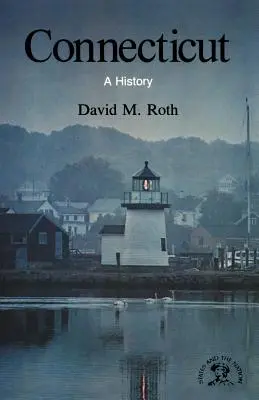 Connecticut: História - Connecticut: A History