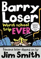 Barry Loser: Najhorší školský výlet všetkých čias! - Barry Loser: Worst School Trip Ever!