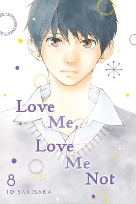 Miluj ma, nemiluj ma, zv. 8, 8 - Love Me, Love Me Not, Vol. 8, 8