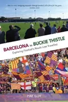 Barcelona na Buckie Thistle - Barcelona to Buckie Thistle