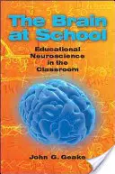 Mozog v škole: Vzdelávacia neuroveda v triede - Brain at School: Educational Neuroscience in the Classroom
