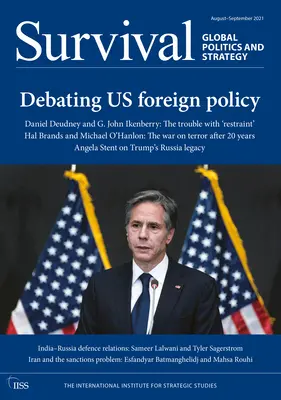 Prežitie august - september 2021: Diskusia o našej zahraničnej politike - Survival August-September 2021: Debating Us Foreign Policy
