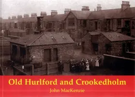 Old Hurlford a Crookedholm - Old Hurlford and Crookedholm