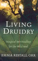 Živé druidstvo - Living Druidry