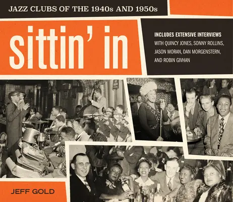 Posedenie: Džezové kluby 40. a 50. rokov 20. storočia - Sittin' in: Jazz Clubs of the 1940s and 1950s