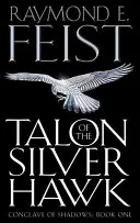 Talón strieborného jastraba - Talon of the Silver Hawk