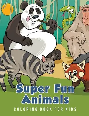 Super zábavné maľovanky zvierat pre deti - Super Fun Animals Coloring Book for Kids