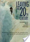 Odchod z 20. storočia: Neúplné dielo Situacionistickej internacionály - Leaving the 20th Century: The Incomplete Work of the Situationist International