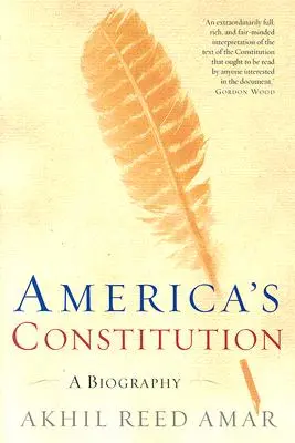 Americká ústava: Životopis - America's Constitution: A Biography