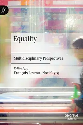 Rovnosť: Multidisciplinárne perspektívy - Equality: Multidisciplinary Perspectives
