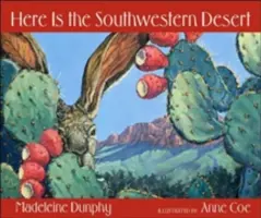 Tu je juhozápadná púšť - Here Is the Southwestern Desert