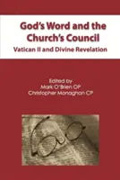 Božie slovo a cirkevná rada: Druhý vatikánsky koncil a Božie zjavenie - God's Word and the Church's Council: Vatican II and Divine Revelation