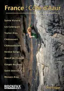 Francúzsko: Azurové pobrežie - Rockfax Horolezecký sprievodca - France: Cote d'Azur - Rockfax Rock Climbing Guide
