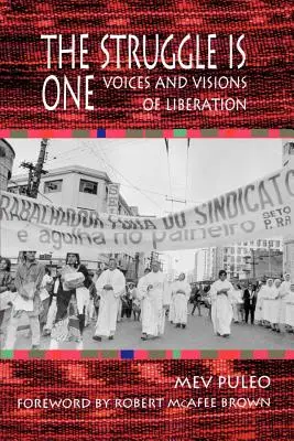 Boj je jeden: Hlasy a vízie oslobodenia - The Struggle Is One: Voices and Visions of Liberation
