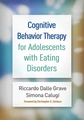 Kognitívno-behaviorálna terapia pre adolescentov s poruchami príjmu potravy - Cognitive Behavior Therapy for Adolescents with Eating Disorders