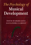 Psychológia hudobného rozvoja - The Psychology of Musical Development