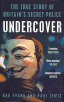 V utajení - Pravdivý príbeh britskej tajnej polície - Undercover - The True Story of Britain's Secret Police