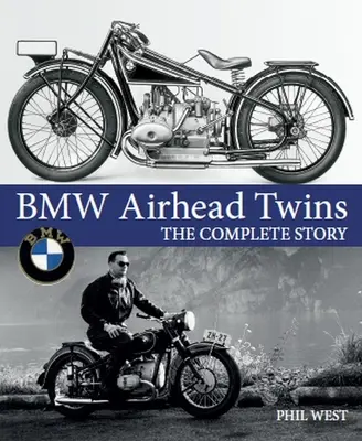 BMW Airhead Twins: Kompletný príbeh - BMW Airhead Twins: The Complete Story