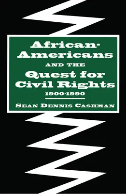 Afroameričania a snaha o občianske práva v rokoch 1900 - 1990 - African-Americans and the Quest for Civil Rights, 1900-1990