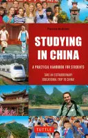 Štúdium v Číne: Praktická príručka pre študentov - Studying in China: A Practical Handbook for Students