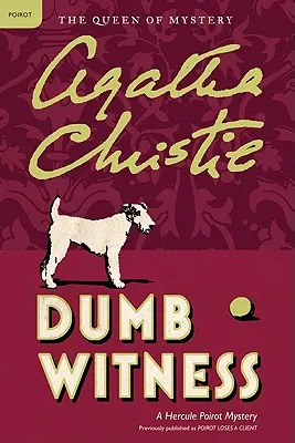 Hlúpy svedok: Záhada Hercula Poirota - Dumb Witness: A Hercule Poirot Mystery