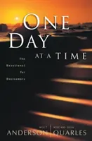 Jeden deň za druhým: Devocionál pre víťazov - One Day at a Time: The Devotional for Overcomers