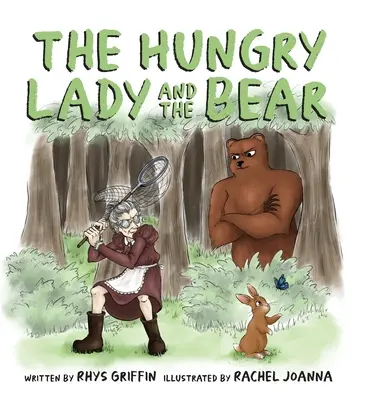 Hladná pani a medveď - The Hungry Lady and the Bear