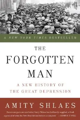 Zabudnutý človek: Nové dejiny Veľkej hospodárskej krízy - The Forgotten Man: A New History of the Great Depression