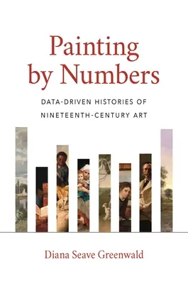 Maľovanie podľa čísel: Histórie umenia devätnásteho storočia založené na údajoch - Painting by Numbers: Data-Driven Histories of Nineteenth-Century Art