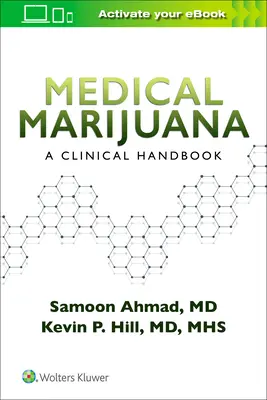 Lekárska marihuana: Klinická príručka - Medical Marijuana: A Clinical Handbook