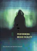 Predstavenie zmiešanej reality - Performing Mixed Reality