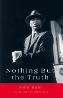 Nič než pravda: hra - Nothing But the Truth: A Play