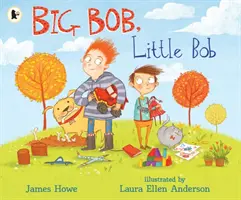 Veľký Bob, malý Bob - Big Bob, Little Bob
