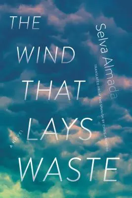 Vietor, ktorý prináša odpad - The Wind That Lays Waste