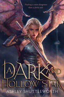 A Dark and Hollow Star: Hviezdna hviezda, 1. diel - A Dark and Hollow Star: Volume 1